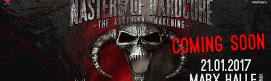 Masters of Hardcore - The Austrian Awakening am 21.01.2017 @ Marx Halle