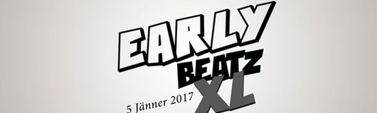 EARLY BEATZ XL am 05.01.2017 @ Event Arena Vösendorf