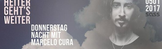 X .HGW B-Day Special / Marcelo CURA (LaClap/ CELO/ Baile Musik) am 05.01.2017 @ Sass Club
