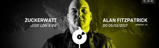 ZUCKERWATT w/ Alan Fitzpatrick / Grelle Forelle am 05.01.2017 @ Grelle Forelle