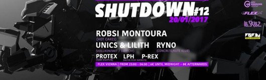 Shutdown#12 - Electronic Bass Music am 20.01.2017 @ Flex