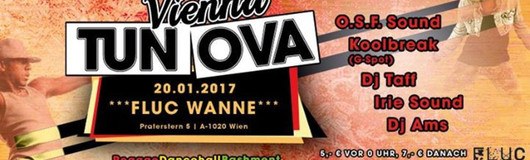 Vienna Tun Ova presents a ReggaeDancehallBashment am 20.01.2017 @ Fluc Wanne