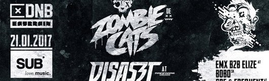 Comrade DNB w/ Zombie Cats & Disaszt am 21.01.2017 @ SUB