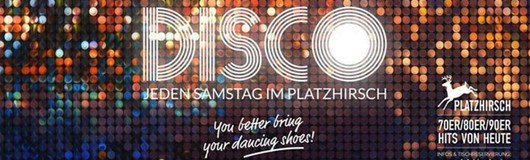 DISCO - Samstag.ist.Tanztag - Platzhirsch am 21.01.2017 @ Platzhirsch