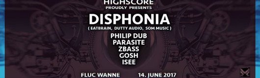 Highscore w/ Disphonia (Eatbrain, Dutty Audio, Som Music) am 14.06.2017 @ Fluc Wanne