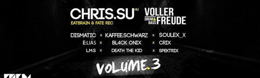Voller Freude DnB Vol 3 w/ Chris.SU (Eatbrain/Fate Rec) am 10.06.2017 @ Prime
