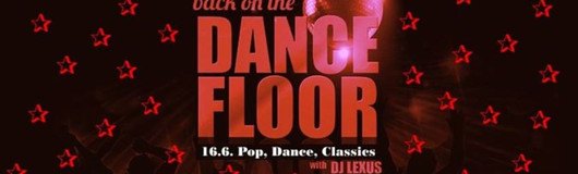 Back on the Dancefloor (Pop, Dance & Classics) am 16.06.2017 @ Weberknecht
