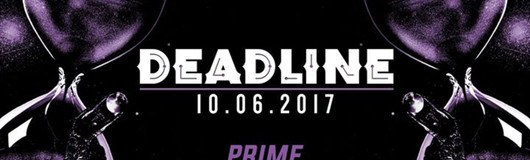 Deadline am 10.06.2017 @ Prime