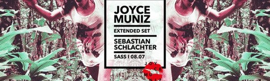 Joyce Muniz x Extended Set am 08.07.2017 @ Sass Club