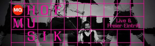MQ Hofmusik mit Gasmac Gilmore am 22.06.2017 @ Museumsquartier