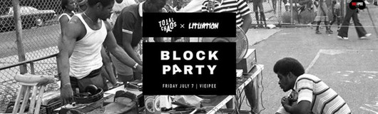 Total Lituation BlockParty Special am 07.07.2017 @ VIE I PEE