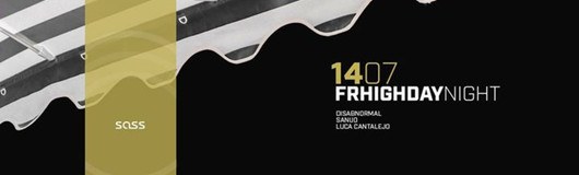 FrHIGHday_night-Guestlistspecial am 14.07.2017 @ Sass Club