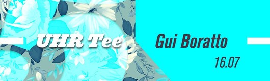 5 Uhr Tee w. Gui Boratto am 16.07.2017 @ Pratersauna