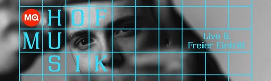 MQ Hofmusik mit Paul Nouvet am 19.07.2017 @ Museumsquartier