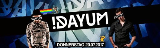 Dayum! am 17.08.2017 @ U4
