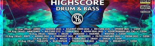 Highscore x D&B x Summer '17 am 09.08.2017 @ Fluc Wanne