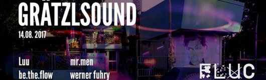 Grätzlsound im Fluc (oben) am 14.08.2017 @ Fluc