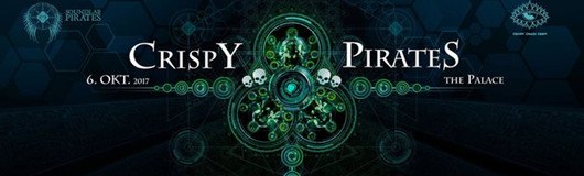 Crispy Pirates am 06.10.2017 @ The Palace
