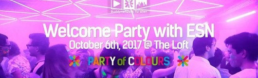 Welcome Party with ESN - Party of Colours am 06.10.2017 @ The Loft