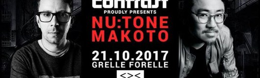 CONTRAST presents Nu:Tone & Makoto am 21.10.2017 @ Grelle Forelle