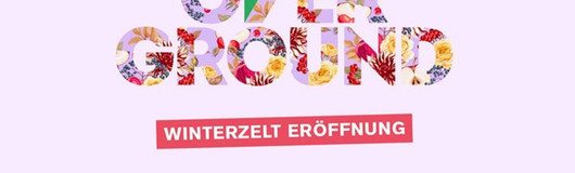 Die Volksgarten Winterzelt Eröffnung am 07.10.2017 @ Volksgarten