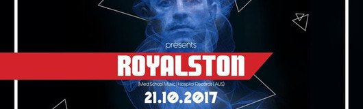 Push 4 presents: Royalston (Med School Music/Hospital Rec.- AUS) am 21.10.2017 @ Das Werk