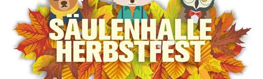Das große Säulenhalle Herbstfest am 20.10.2017 @ Säulenhalle