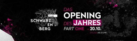 Opening Weekend Part One am 20.10.2017 @ Club Schwarzenberg