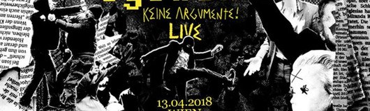 Egotronic I Keine Argumente! I Wien I Arena am 13.04.2018 @ Arena Wien