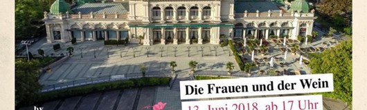 Wine Affairs - Die Frauen und der Wein - Sommerpräsentation am 13.06.2018 @ Kursalon