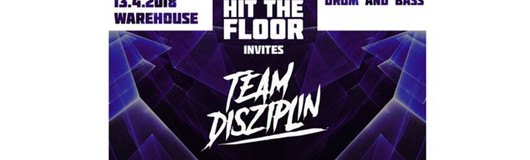 Hit the Floor invites Team Disziplin am 13.04.2018 @ Warehouse