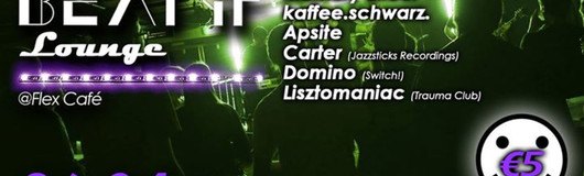 Beat It Lounge - Beginn 21:00! am 26.04.2018 @ Flex Cafe