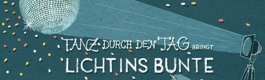 Tanz durch den Tag bringt Licht ins Bunte - Akt 1 am 21.04.2018 @ Café & Schloss Cobenzl