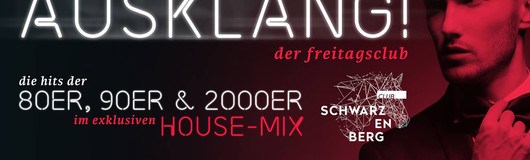Ausklang! der freitagsclub am 20.04.2018 @ Club Schwarzenberg