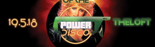 Total Eclipse of the ϟ POWER DISCO am 19.05.2018 @ The Loft