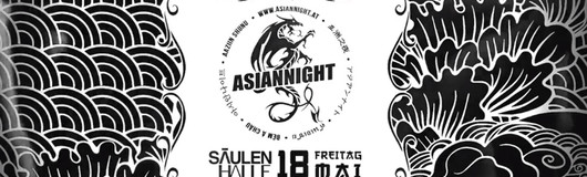 ASIANNIGHT - Black and White Fr 18. Mai 2018 in der Säulenhalle am 18.05.2018 @ Säulenhalle