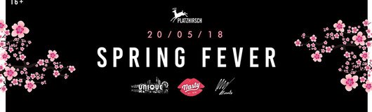 SPRING FEVER // 20.05. // PLATZHIRSCH // 16+ am 20.05.2018 @ Platzhirsch