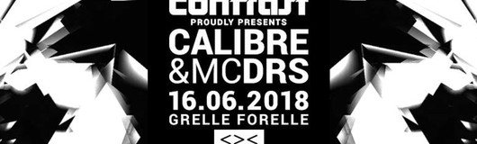 CONTRAST presents Calibre & MC DRS am 16.06.2018 @ Grelle Forelle