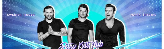 RETRO - The Swedish House Mafia Night ♡ am 14.06.2018 @ Club Schwarzenberg