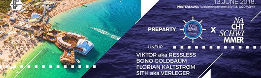 Loveweek Festival x Nachtschwimmer Technodampfer afterparty am 13.06.2018 @ Pratersauna