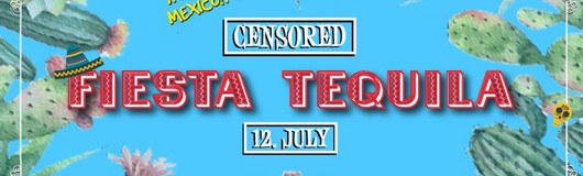 CENSORED x RETROs Tequila Time! am 12.07.2018 @ Babenberger Passage