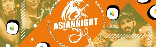 ASIANNIGHT - Sa 21.07. in der Säulenhalle am 21.07.2018 @ Säulenhalle