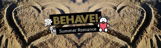 Behave! Summer Romance am 21.07.2018 @ U4