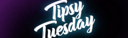 TIPSY TUESDAY am 17.07.2018 @ Club Schwarzenberg