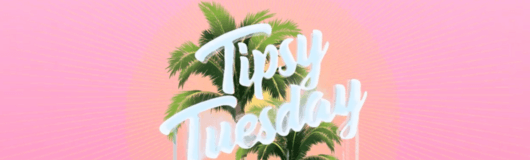 TIPSY TUESDAY’s Biggest Summer Holiday Special Ever am 14.08.2018 @ Club Schwarzenberg