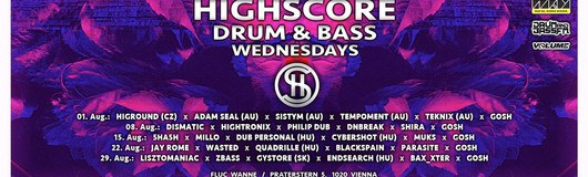 Highscore x Drum&Bass am 15.08.2018 @ Fluc + Fluc Wanne