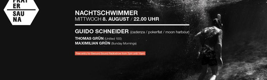 Nachtschwimmer w Guido Schneider am 08.08.2018 @ Pratersauna