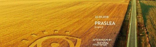 Schlaflos im September mit Praslea & Sunday Mornings Afterhour am 22.09.2018 @ Pratersauna