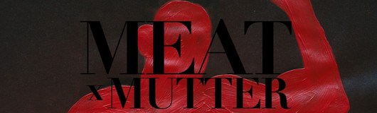 Meat Market x Mutter am 14.09.2018 @ Fluc + Fluc Wanne