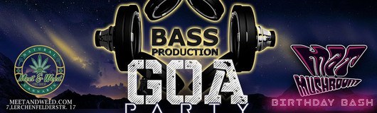 Bassproduction Goa Party - Mat Mushroom's Birthday Bash am 13.10.2018 @ Weberknecht